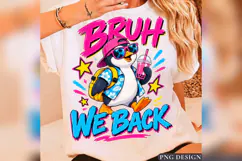 Bruh We Back Penguin PNG, Funny Back to School Mug Design, Product Image 2