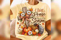 Praise Him Every Season PNG, Christian Fall Cross Design Product Image 1