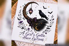 A Girls Gotta Have Options PNG, Witch Broom Raven Halloween Product Image 1