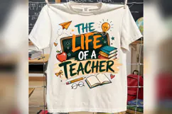 The Life of a Teacher PNG, Classroom Teacher Design Product Image 3
