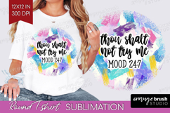 Sarcastic Quote Round Tshirt Background - Brush Stroke PNG Product Image 1
