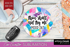 Sarcastic Quote Car Coaster - Brush Stroke Coaster PNG Product Image 1