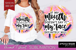 Sarcastic Quote Round Tshirt Background - Brush Stroke PNG Product Image 1