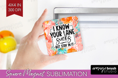 Sarcastic Quote Magnet Sublimation - Brush Stroke Square PNG Product Image 1