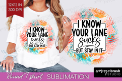 Sarcastic Quote Round Tshirt Background - Brush Stroke PNG Product Image 1