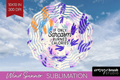 Sarcastic Quote Wind Spinner Sublimation PNG - Brush Stroke Product Image 1