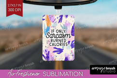 Sarcastic Quote Air Freshener PNG - Brush Stroke PNG Product Image 1