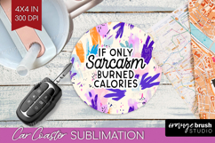 Sarcastic Quote Car Coaster - Brush Stroke Coaster PNG Product Image 1