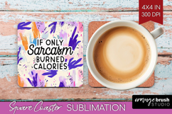 Sarcastic Quote Square Coaster - Brush Stroke Coaster PNG Product Image 1