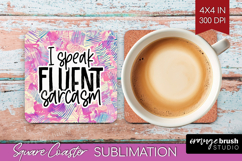 Sarcastic Quote Square Coaster - Brush Stroke Coaster PNG Product Image 1