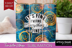 Sarcastic Quote Tumbler Wrap - Brush Stroke Tumbler PNG Product Image 1