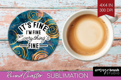 Sarcastic Quote Round Coaster - Brush Stroke Coaster PNG Product Image 1