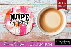 Sarcastic Quote Round Coaster - Brush Stroke Coaster PNG Product Image 1