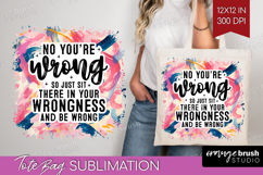 Sarcastic Quote Tote Bag - Brush Stroke Tote Bag PNG Product Image 1
