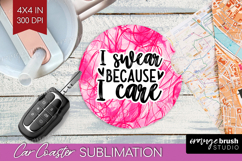 Sarcastic Quote Car Coaster - Brush Stroke Coaster PNG Product Image 1