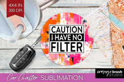 Sarcastic Quote Car Coaster - Brush Stroke Coaster PNG Product Image 1