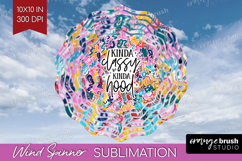 Sarcastic Quote Wind Spinner Sublimation PNG - Brush Stroke Product Image 1