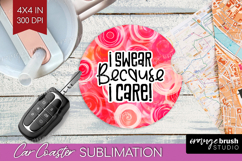 Sarcastic Quote Car Coaster - Brush Stroke Coaster PNG Product Image 1