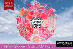 Sarcastic Quote Wind Spinner Sublimation PNG - Brush Stroke Product Image 1