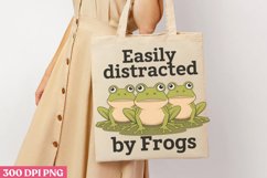 Easily distracted by frogs PNG, Funny Frog Sublimation PNG Product Image 1