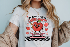 My class is full of sweetheart PNG, Teacher love Sublimation Product Image 2