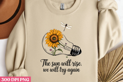 The sun will rise, one will PNG, Motivation Sublimatio Product Image 3