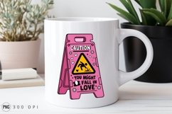 Caution You Might Fall In Love Sublimation Png Product Image 3