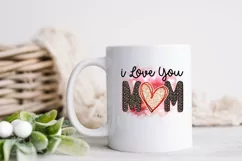 I love You mom PNG Sublimation Design, Sublimation Png Files Product Image 4