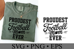 Proudest Football Mom Ever Svg | Game Day Svg | Shirt Svg Product Image 3