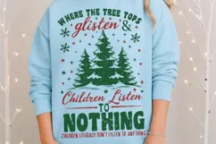 Tree Tops Glisten & Children Listen to Nothing Christmas Png Product Image 3