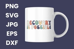 Retro Recovery Is Possible, Recovery Inspirational SVG Product Image 3
