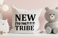 New To The Tribe SVG Design, Baby SVG Design Product Image 3