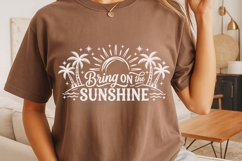 Bring On The Sunshine Svg, Summer Vibes Svg, Vacation Svg. Product Image 4