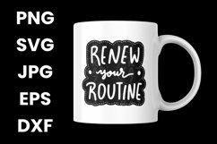 Renew Your Routine Inspirational Motivation SVG Product Image 3