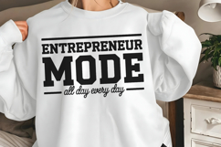 Entrepreneur mode all day every day SVG Product Image 3