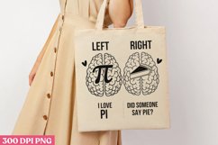 LEFT I LOVE PI _ RIGHT DID PNG, Pi Day Sublimation PNG Product Image 3