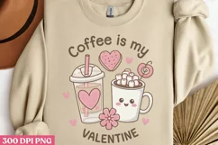 Coffee is my Valentine PNG, Coffee Valentine Sublimatio Product Image 3
