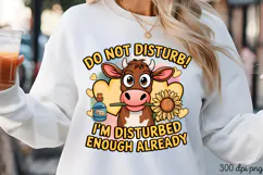 DO NOT DISTURB! PNG, Animal Funny Quotes Sublimation PNG Product Image 3
