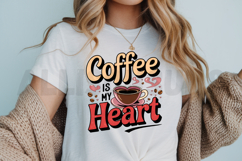 Coffee is My Heart Sublimation PNG, Coffee Lover PNG Product Image 3