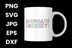 Funny Normalize Sobriety Mental Health Inspirational SVG Product Image 3