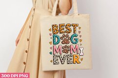 Best dog mom ever PNG, Dog Mom Sublimation PNG Product Image 1