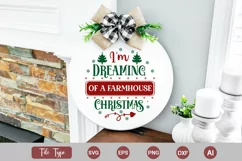I'm Dreaming Of A Farmhouse Christmas Round Sign SVG Cut Product Image 2