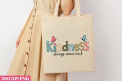 Kindness always comes PNG, Friendship Sublimation PNG Product Image 3