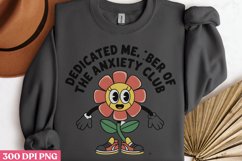 Dedicated me, ber of the anxiety club PNG, Anxiety Sublimati Product Image 3