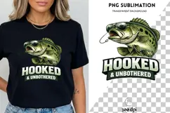 Hooked and Unbothered PNG | Funny Fishing Design Product Image 3