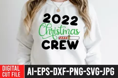2022 Christmas Crew SVG Cut File , Christmas SVG Quotes Product Image 3