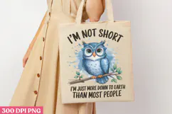 Im Not Short Im Just More PNG, Funny Animal Jokes Product Image 1