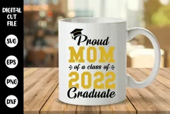Proud Mom Of Class Of 2022 Graduate Svg, Graduation Svg Product Image 4
