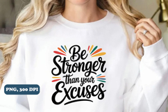 Be stronger than your excuses PNG Design, Christian png Product Image 3