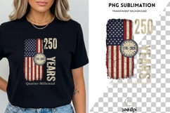 250 Years USA PNG Sublimation | 17762026 Quarter Millennial Product Image 1